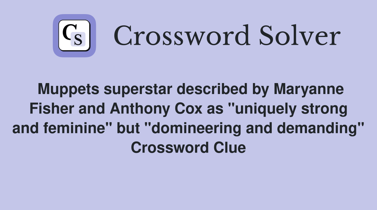 Muppets superstar described by Maryanne Fisher and Anthony Cox as "uniquely strong and feminine